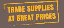 Trade Supplies at Great Prices